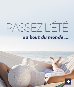 Vacances d'été au bout du monde